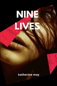 Nine lives