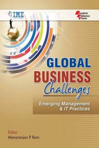 Global Business Challenges: Emerging Management & IT Practices