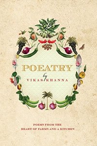 Poeatry: Poems from the Heart of Farms and a Kitchen