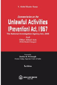 Commentaries on the Unlawful Activities (Prevention) Act, 1967