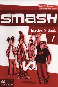 Smash 1 Teachers Book International