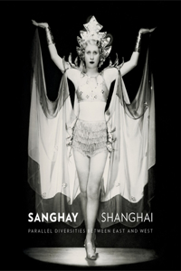 Sanghay-Shanghai Catalogue: Parallel Diversities Between East and West