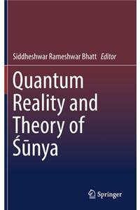 Quantum Reality and Theory of &#346;&#363;nya