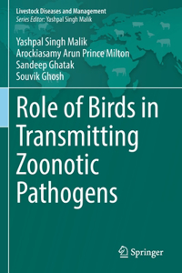 Role of Birds in Transmitting Zoonotic Pathogens