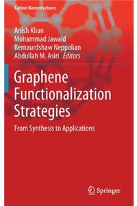 Graphene Functionalization Strategies