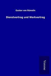 Dienstvertrag und Werkvertrag