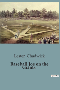 Baseball Joe on the Giants