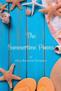 The Summertime Poems