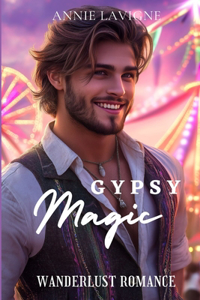 Gypsy Magic (Wanderlust Romance Book 2)