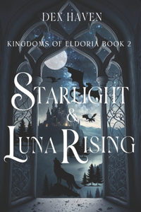 Starlight & Luna Rising