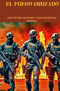 El fuego cruzado