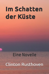 Im Schatten der Küste