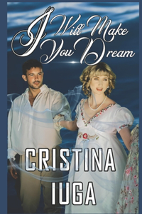 I Will Make You Dream
