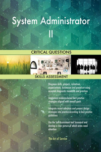 System Administrator II Critical Questions Skills Assessment