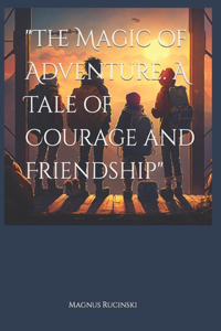 Magic of Adventure