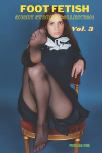 Foot Fetish Short Stories Collection