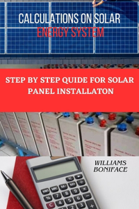Caculations on Solar Energy System