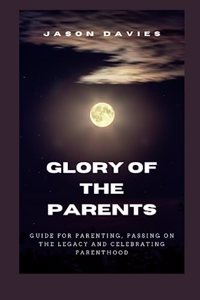 Glory of the Parents