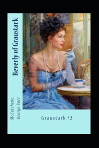 Beverly of Graustark Graustark #2