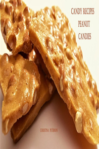 Candy Recipes, Peanut Candies