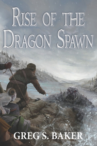 Rise of the Dragon Spawn: An Isle of the Phoenix Novel