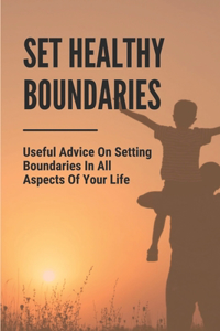 Set Healthy Boundaries