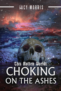 This Rotten World