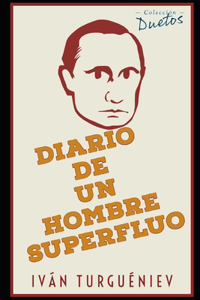 Diario de un Hombre Superfluo