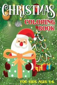 Christmas Coloring Book For Kids Ages 4-8