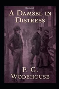 A Damsel in Distress Illustrated