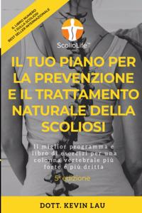 tuo piano per la prevenzione e il trattamento naturale della scoliosi (5a edizione)