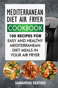 Mediterranean Diet Air Fryer Cookbook