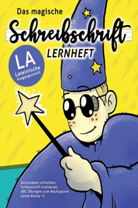 Das magische Schreibschrift Lernheft (LA)