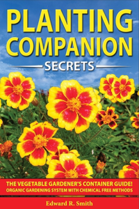 Companion Planting Secrets