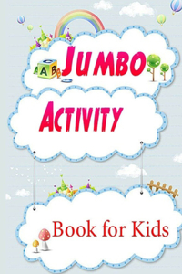 Jumbo Activity Book for Kids
