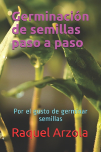 Germinación de semillas paso a paso