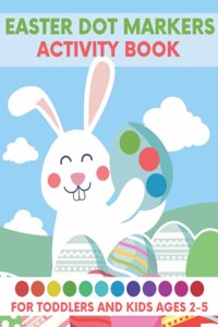 Easter Dot Markers Activity Book for Toddlers and Kids Ages 2-5