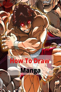 How to Draw Manga