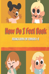 How Do I Feel Book