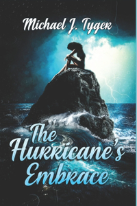 Hurricane's Embrace