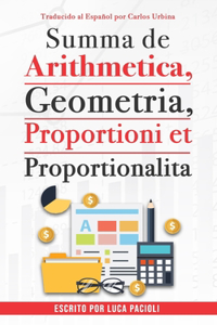 Summa de arithmetica, geometría, proportioni et proportionalita