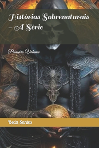 Histórias Sobrenaturais - A Série