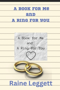 A Book for Me and A Ring for You
