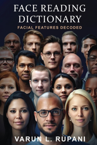 Face Reading Dictionary: Facial Features Decoded