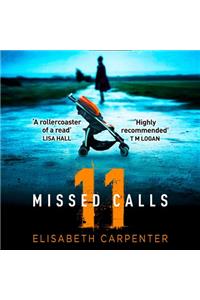 11 Missed Calls