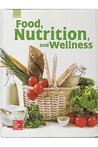 Glencoe Food, Nutrition, and Wellness, Student Edition