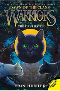 Warriors: Dawn of the Clans #3: The First Battle