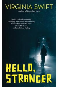 Hello, Stranger