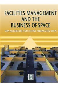 Facilities Management and the Business of Space