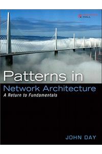 Patterns in Network Architecture